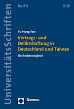 Vertrags- und Deliktshaftung in Deutschland und Taiwan