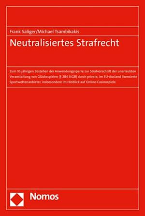 Neutralisiertes Strafrecht