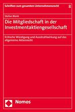 Die Mitgliedschaft in der Investmentaktiengesellschaft