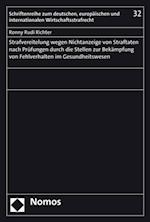 Strafvereitelung wegen Nichtanzeige von Straftaten nach Prüfungen durch die Stellen zur Bekämpfung von Fehlverhalten im Gesundheitswesen