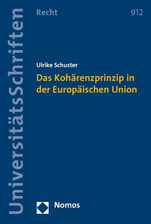 Das Kohärenzprinzip in der Europäischen Union