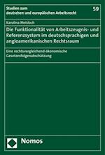 Die Funktionalität von Arbeitszeugnis- und Referenzsystem im deutschsprachigen und angloamerikanischen Rechtsraum