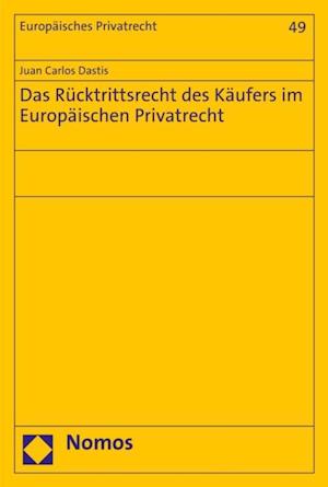 Das Rücktrittsrecht des Käufers im Europäischen Privatrecht