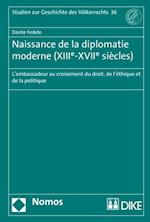 Naissance de la diplomatie moderne (XIIIe-XVIIe siècles)