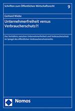 Unternehmerfreiheit versus Verbraucherschutz?!