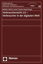 Verbraucherrecht 2.0 - Verbraucher in der digitalen Welt