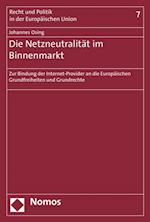 Die Netzneutralität im Binnenmarkt