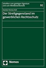 Der Streitgegenstand im gewerblichen Rechtsschutz