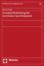 Grundrechtsbindung der kirchlichen Gerichtsbarkeit