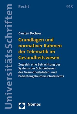 Grundlagen und normativer Rahmen der Telematik im Gesundheitswesen