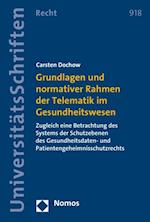 Grundlagen und normativer Rahmen der Telematik im Gesundheitswesen