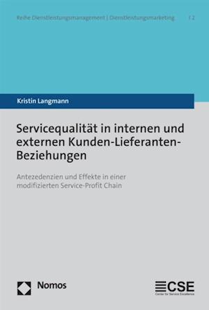 Servicequalität in internen und externen Kunden-Lieferanten-Beziehungen