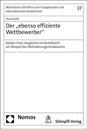 Der "ebenso effiziente Wettbewerber"