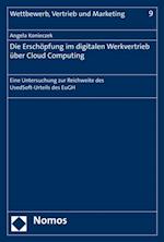 Die Anwendung des Erschöpfungsgrundsatzes auf den digitalen Werkvertrieb über Cloud Computing