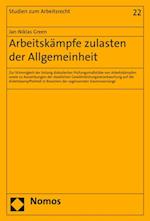 Arbeitskämpfe zulasten der Allgemeinheit