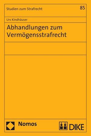 Abhandlungen zum Vermögensstrafrecht