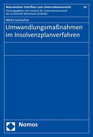 Umwandlungsmaßnahmen im Insolvenzplanverfahren