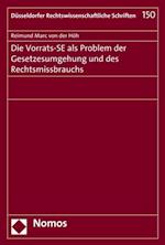 Die Vorrats-SE als Problem der Gesetzesumgehung und des Rechtsmissbrauchs