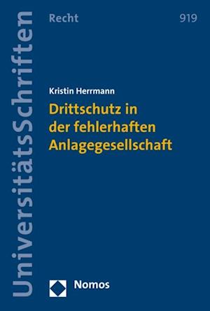 Drittschutz in der fehlerhaften Anlagegesellschaft