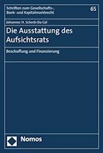 Die Ausstattung des Aufsichtsrats