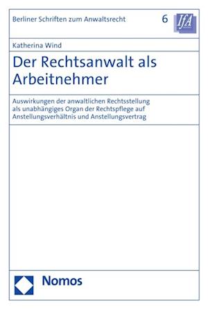 Der Rechtsanwalt als Arbeitnehmer