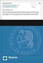 Grenzüberschreitende Förderung erneuerbarer Energien im europäischen Strombinnenmarkt