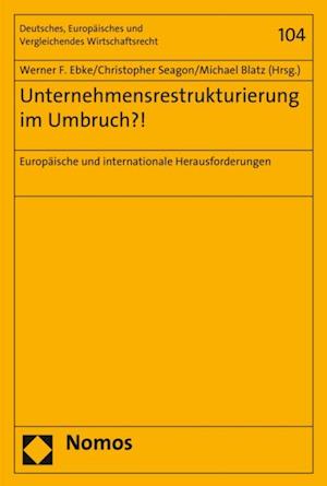 Unternehmensrestrukturierung im Umbruch?!