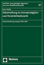 Störerhaftung im Immaterialgüter- und Persönlichkeitsrecht