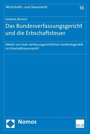 Das Bundesverfassungsgericht und die Erbschaftsteuer