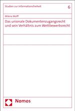 Das unionale Dokumentenzugangsrecht und sein Verhältnis zum Wettbewerbsrecht