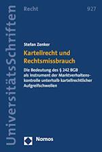 Kartellrecht und Rechtsmissbrauch