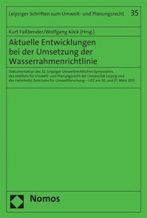 Aktuelle Entwicklungen bei der Umsetzung der Wasserrahmenrichtlinie