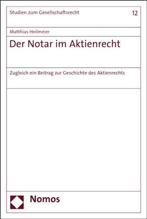 Der Notar im Aktienrecht