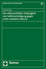 Die völkerrechtliche Zulässigkeit von Selbstverteidigung gegen nicht-staatliche Akteure