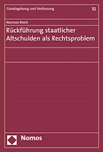 Rückführung staatlicher Altschulden als Rechtsproblem