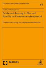 Existenzsicherung in Ehe und Familie im Einkommensteuerrecht