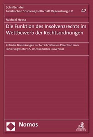 Die Funktion des Insolvenzrechts im Wettbewerb der Rechtsordnungen