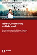 Identität, Orientierung und Lebenswelt