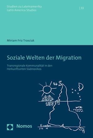 Soziale Welten der Migration