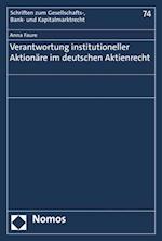 Verantwortung institutioneller Aktionäre im deutschen Aktienrecht