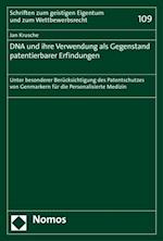 DNA und ihre Verwendung als Gegenstand patentierbarer Erfindungen