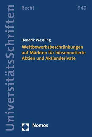 Wettbewerbsbeschränkungen auf Märkten für börsennotierte Aktien und Aktienderivate