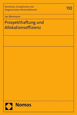 Prospekthaftung und Allokationseffizienz