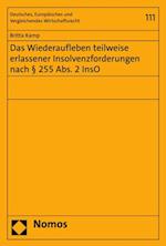 Das Wiederaufleben teilweise erlassener Insolvenzforderungen nach § 255 Abs. 2 InsO