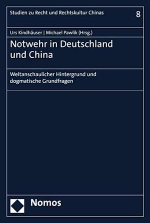 Notwehr in Deutschland und China