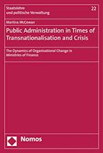 Public Administration in Times of Transnationalisation and Crisis