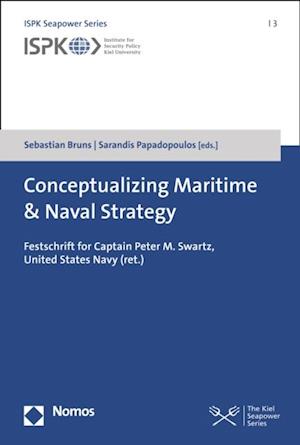 Conceptualizing Maritime & Naval Strategy