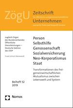 Person - Selbsthilfe - Genossenschaft - Sozialversicherung - Neo-Korporatismus - Staat