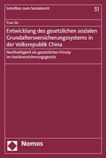 Entwicklung des gesetzlichen sozialen Grundaltersversicherungssystems in der Volksrepublik China