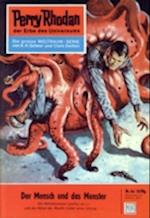 Perry Rhodan 44: Der Mensch und das Monster